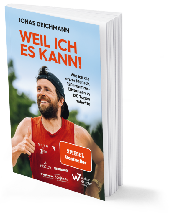 Jonas Deichmann: Weil ich es kann! – Wie ich als erster Mensch 120 Ironman-Distanzen in 120 Tagen schaffte.
