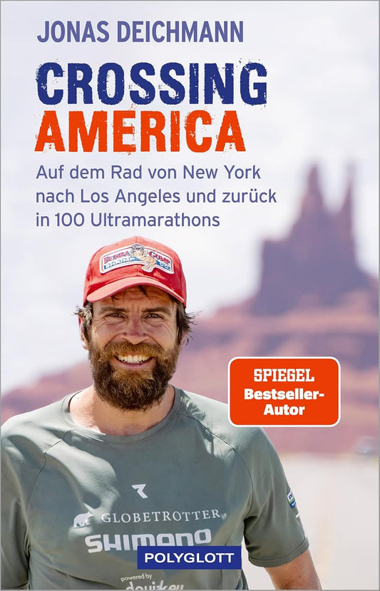 Frühlingsaktion: Signierte Sonderausgabe von Jonas Deichmann: Crossing America